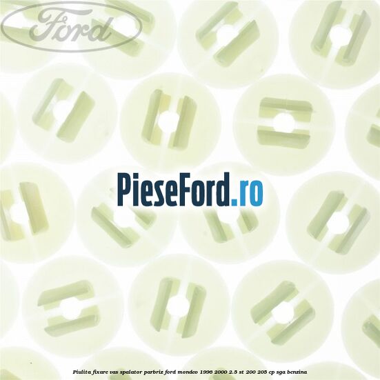 Piulita fixare vas spalator parbriz Ford Mondeo 1996-2000 2.5 ST 200 205 cp SGA benzina