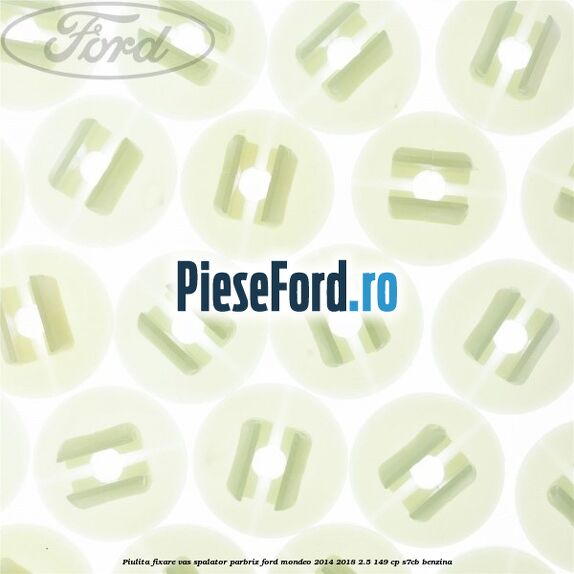 Piulita fixare vas spalator parbriz Ford Mondeo 2014-2018 2.5 149 cp S7CB benzina