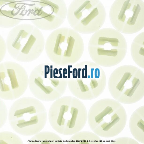 Piulita fixare vas spalator parbriz Ford Mondeo 2019-2023 2.0 EcoBlue 120 cp Piulita fixare vas spalator parbriz Ford Mondeo 2019-2023 2.0 EcoBlue 120 cp BCCD diesel