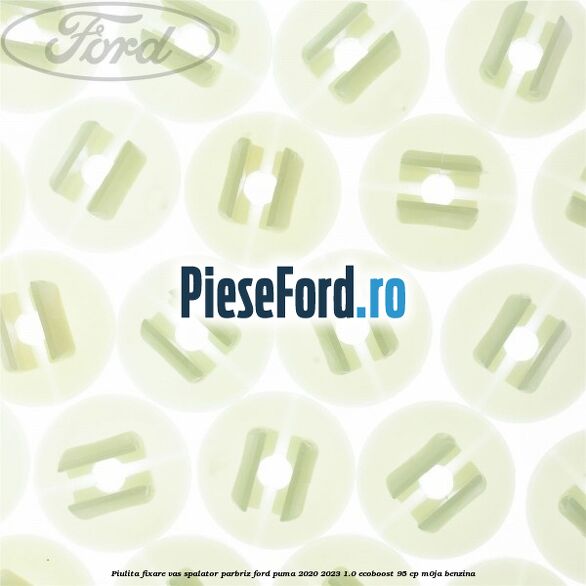 Piulita fixare vas spalator parbriz Ford Puma 2020-2023 1.0 EcoBoost 95 cp M0JA benzina
