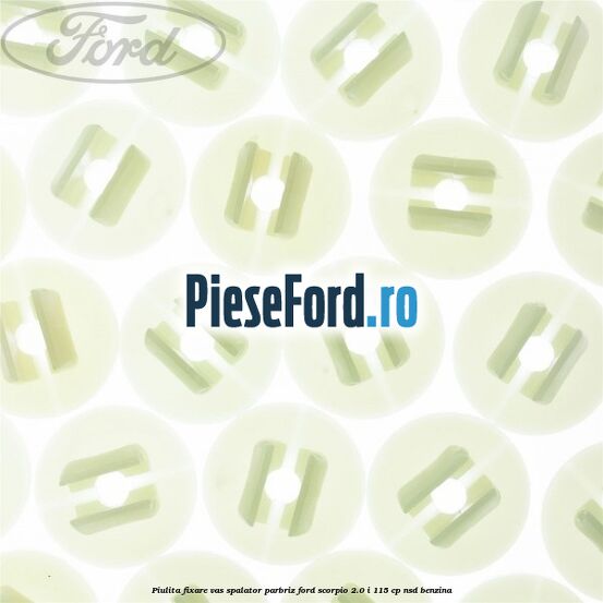 Piulita fixare vas spalator parbriz Ford Scorpio 2.0 i 115 cp NSD benzina