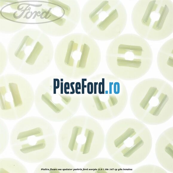 Piulita fixare vas spalator parbriz Ford Scorpio 2.3 i 16V 147 cp Y5A benzina
