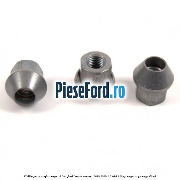 Piulita janta aliaj cu capac deluxe Ford Transit Connect 2013-2018 1.5 TDCi 120 cp XWGA, XWGB, XWGC diesel