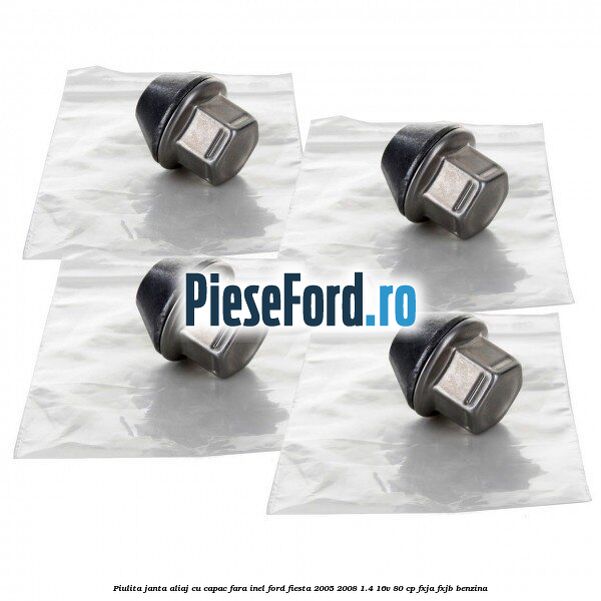 Piulita janta aliaj cu capac fara inel Ford Fiesta 2005-2008 1.4 16V 80 cp FXJA, FXJB benzina