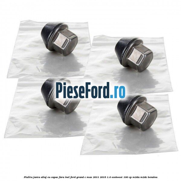 Piulita janta aliaj cu capac fara inel Ford Grand C-Max 2011-2015 1.0 EcoBoost 100 cp Piulita janta aliaj cu capac fara inel Ford Grand C-Max 2011-2015 1.0 EcoBoost 100 cp M2DA, M2DC benzina