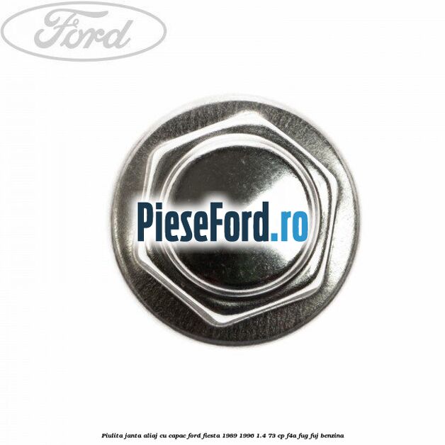 Piulita janta aliaj cu capac Ford Fiesta 1989-1996 1.4 73 cp F4A, FUG, FUJ benzina