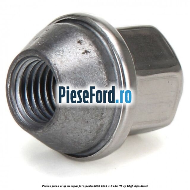 Piulita janta aliaj cu capac Ford Fiesta 2008-2012 1.6 TDCi 75 cp HHJF, UBJA diesel
