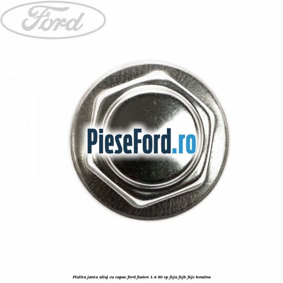 Piulita janta aliaj cu capac Ford Fusion 1.4 80 cp FXJA, FXJB, FXJC benzina