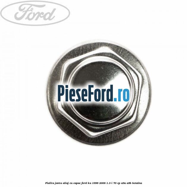 Piulita janta aliaj cu capac Ford Ka 1996-2008 1.3 i 70 cp Piulita janta aliaj cu capac Ford Ka 1996-2008 1.3 i 70 cp A9A, A9B benzina
