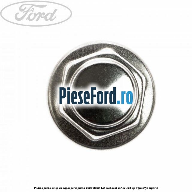 Piulita janta aliaj cu capac Ford Puma 2020-2023 1.0 EcoBoost mHEV 125 cp B7JA, B7JB Hybrid