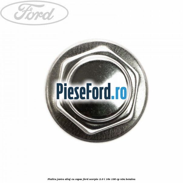 Piulita janta aliaj cu capac Ford Scorpio 2.0 i 16V 136 cp Piulita janta aliaj cu capac Ford Scorpio 2.0 i 16V 136 cp N3A benzina