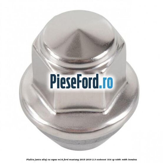 Piulita janta aliaj cu capac M14 Ford Mustang 2015-2018 2.3 EcoBoost 314 cp N38H, N48H benzina