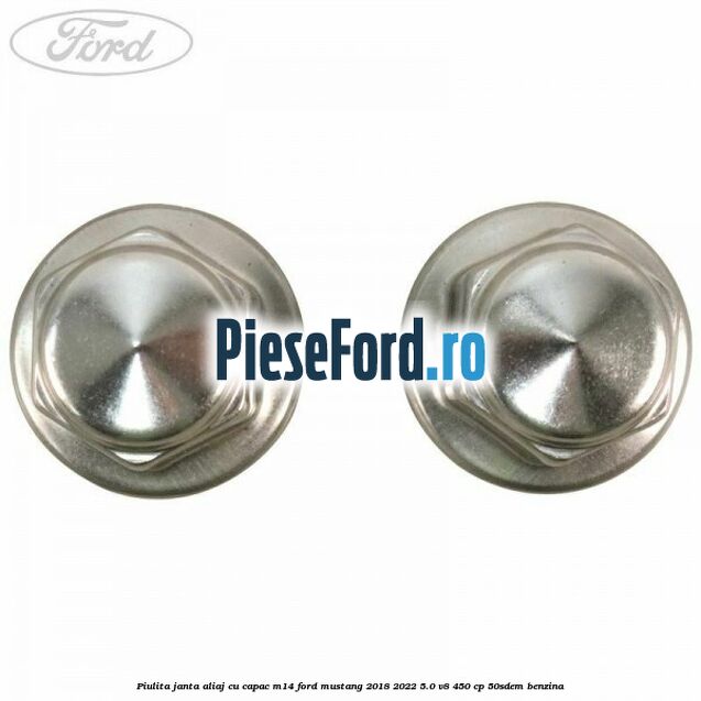 Piulita janta aliaj cu capac M14 Ford Mustang 2018-2022 5.0 V8 450 cp 50SDEM benzina