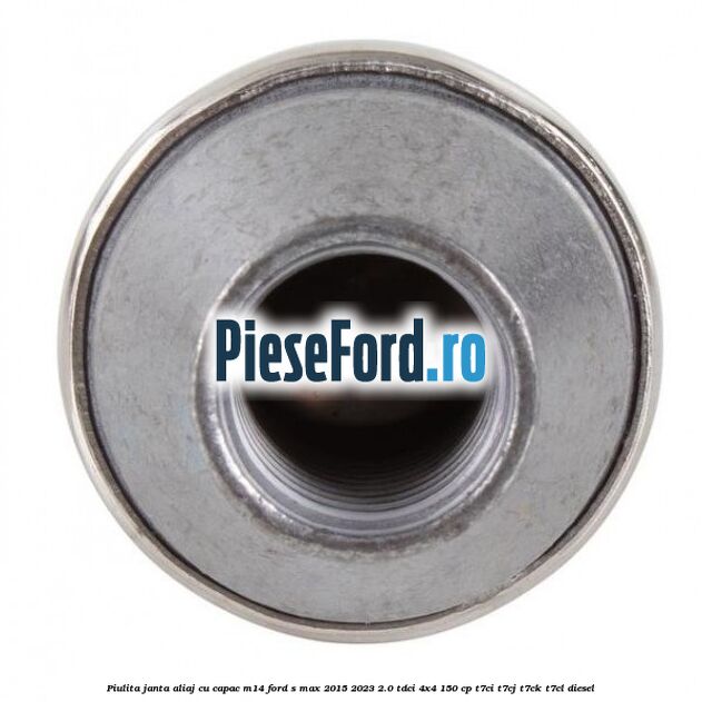 Piulita janta aliaj cu capac M14 Ford S-Max 2015-2023 2.0 TDCi 4x4 150 cp T7CI, T7CJ, T7CK, T7CL diesel
