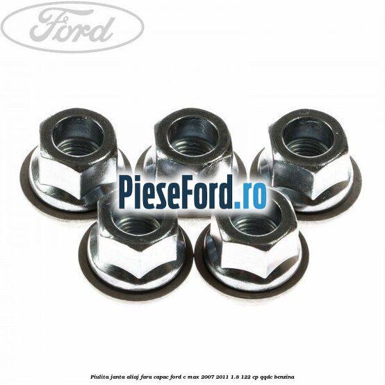 Piulita janta aliaj fara capac Ford C-Max 2007-2011 1.8 122 cp QQDC benzina