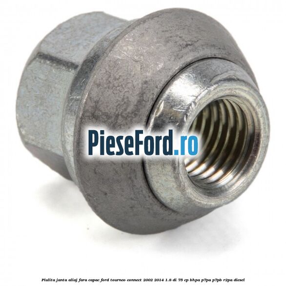 Piulita janta aliaj fara capac Ford Tourneo Connect 2002-2014 1.8 Di 75 cp Piulita janta aliaj fara capac Ford Tourneo Connect 2002-2014 1.8 Di 75 cp BHPA, P7PA, P7PB, R2PA diesel