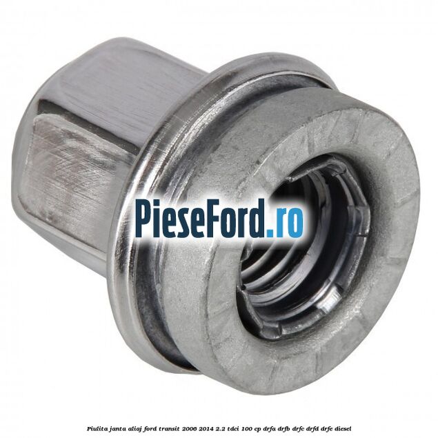 Piulita janta aliaj Ford Transit 2006-2014 2.2 TDCi 100 cp Piulita janta aliaj Ford Transit 2006-2014 2.2 TDCi 100 cp DRFA, DRFB, DRFC, DRFD, DRFE diesel