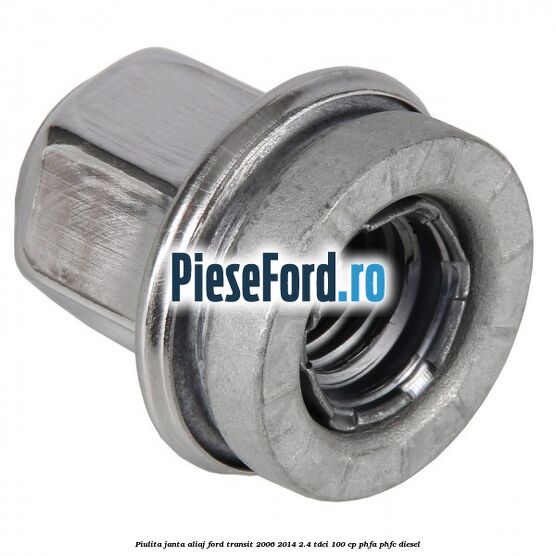 Piulita janta aliaj Ford Transit 2006-2014 2.4 TDCi 100 cp PHFA, PHFC diesel