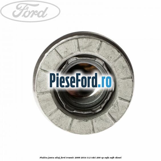 Piulita janta aliaj Ford Transit 2006-2014 3.2 TDCi 200 cp SAFA, SAFB diesel