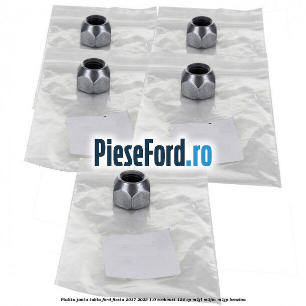 Piulita janta tabla Ford Fiesta 2017-2023 1.0 EcoBoost 124 cp Piulita janta tabla Ford Fiesta 2017-2023 1.0 EcoBoost 124 cp M1JL, M1JM, M1JP benzina
