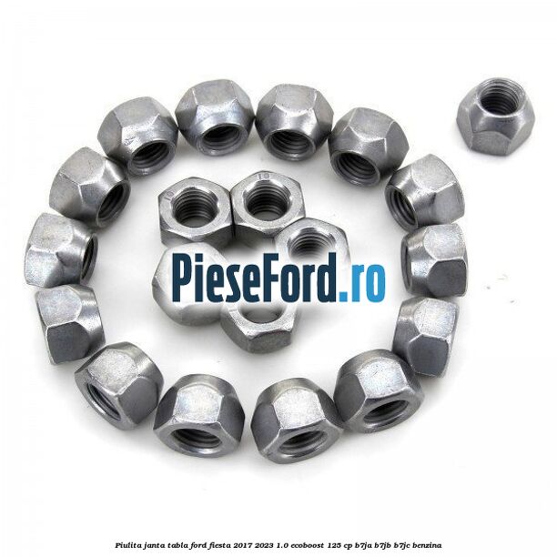 Piulita janta tabla Ford Fiesta 2017-2023 1.0 EcoBoost 125 cp B7JA, B7JB, B7JC benzina