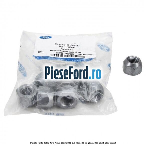 Piulita janta tabla Ford Focus 2008-2011 2.0 TDCi 136 cp Piulita janta tabla Ford Focus 2008-2011 2.0 TDCi 136 cp G6DA, G6DB, G6DD, G6DG diesel