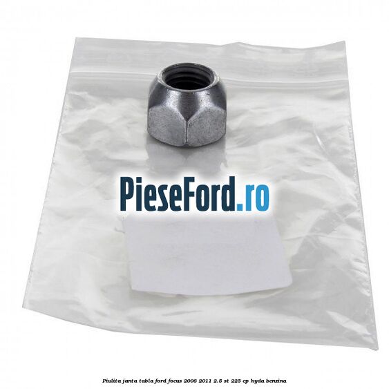 Piulita janta tabla Ford Focus 2008-2011 2.5 ST 225 cp HYDA benzina