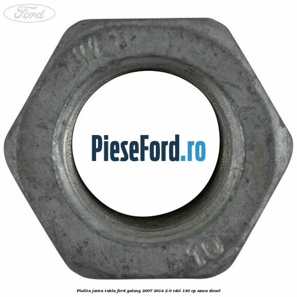 Piulita janta tabla Ford Galaxy 2007-2014 2.0 TDCi 130 cp Piulita janta tabla Ford Galaxy 2007-2014 2.0 TDCi 130 cp AZWA diesel