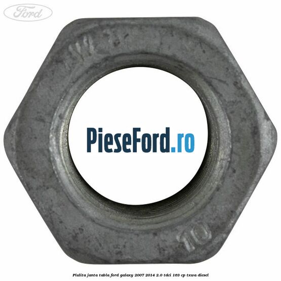 Piulita janta tabla Ford Galaxy 2007-2014 2.0 TDCi 163 cp Piulita janta tabla Ford Galaxy 2007-2014 2.0 TDCi 163 cp TXWA diesel