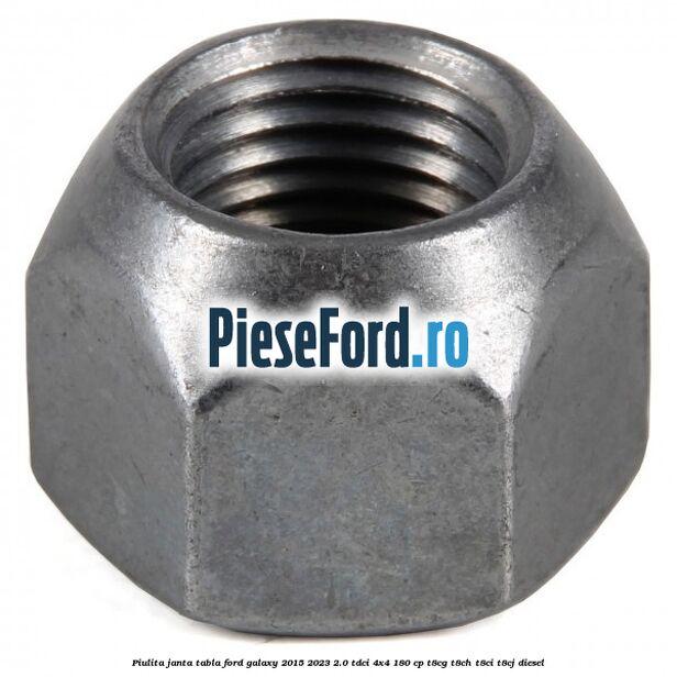 Piulita janta tabla Ford Galaxy 2015-2023 2.0 TDCi 4x4 180 cp