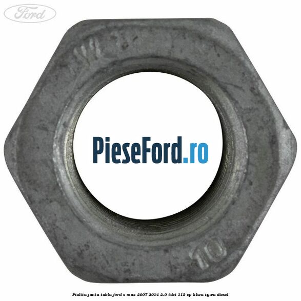 Piulita janta tabla Ford S-Max 2007-2014 2.0 TDCi 115 cp KLWA, TYWA diesel