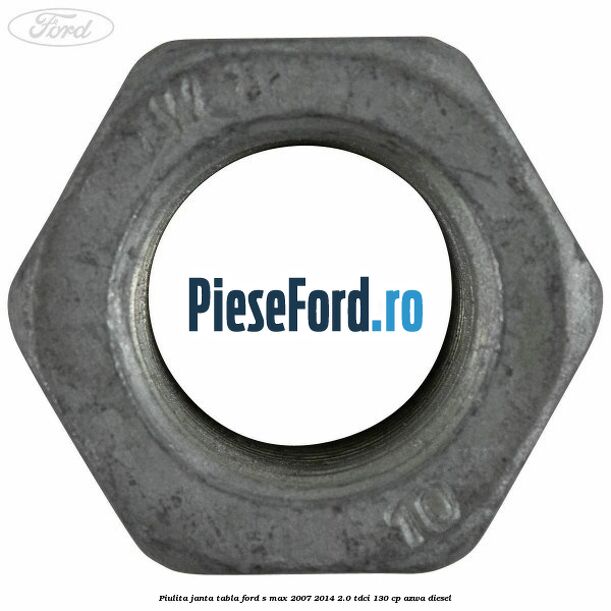 Piulita janta tabla Ford S-Max 2007-2014 2.0 TDCi 130 cp AZWA diesel