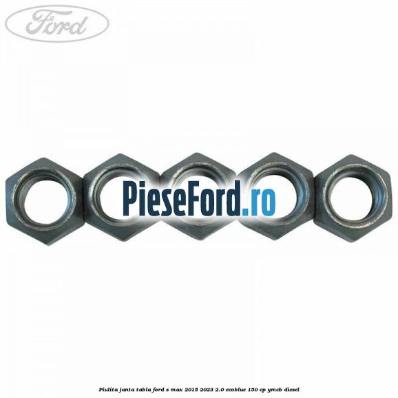 Piulita janta tabla Ford S-Max 2015-2023 2.0 EcoBlue 150 cp YMCB diesel
