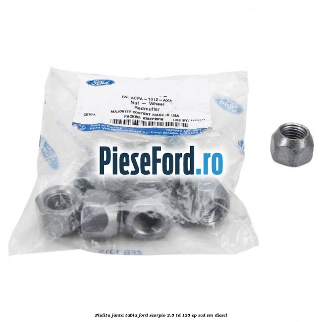 Piulita janta tabla Ford Scorpio 2.5 TD 125 cp SCD, VM diesel