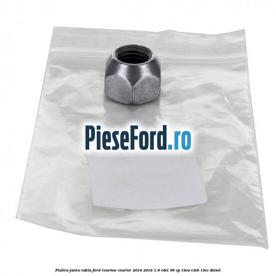 Piulita janta tabla Ford Tourneo Courier 2014-2018 1.6 TDCi 95 cp T3CA, T3CB, T3CC diesel