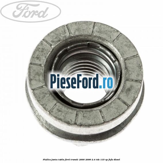 Piulita janta tabla Ford Transit 2000-2006 2.4 TDE 115 cp FXFA diesel