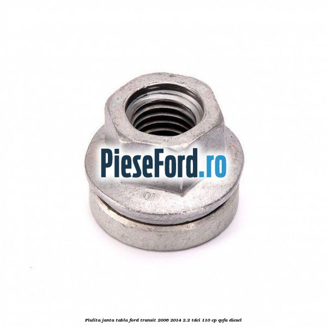 Piulita janta tabla Ford Transit 2006-2014 2.2 TDCi 110 cp QVFA diesel