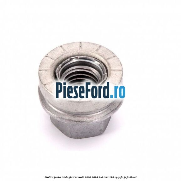 Piulita janta tabla Ford Transit 2006-2014 2.4 TDCi 115 cp JXFA, JXFC diesel