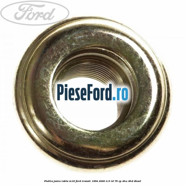 Piulita janta tabla M16 Ford Transit 1994-2000 2.5 TD 75 cp 4HA, 4HD diesel
