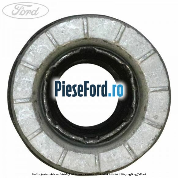 Piulita janta tabla roti duble Ford Tourneo Custom 2014-2018 2.2 TDCi 125 cp Piulita janta tabla roti duble Ford Tourneo Custom 2014-2018 2.2 TDCi 125 cp CYF4, CYFF diesel