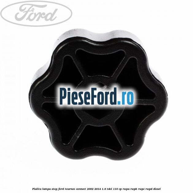 Piulita lampa stop Ford Tourneo Connect 2002-2014 1.8 TDCi 110 cp RWPA, RWPB, RWPC, RWPD diesel