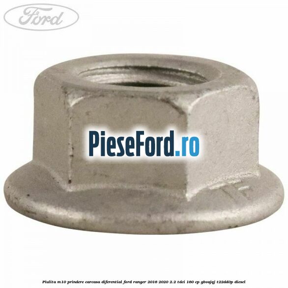 Piulita M10 prindere carcasa diferential Ford Ranger 2016-2020 2.2 TDCi 160 cp GBVAJQJ, T22DD0P diesel