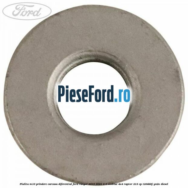 Piulita M10 prindere carcasa diferential Ford Ranger 2019-2022 2.0 EcoBlue 4x4 Raptor 213 cp T20DD0J, YN2X diesel