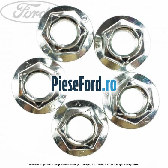 Piulita M12 prindere tampon cutie viteza Ford Ranger 2016-2020 2.2 TDCi 131 cp T22DD0P diesel
