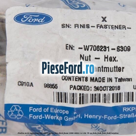 Piulita M14 superioara prindere punte fata Ford Focus 1998-2004 1.4 16V 75 cp Piulita M14 superioara prindere punte fata Ford Focus 1998-2004 1.4 16V 75 cp FXDA, FXDB, FXDC, FXDD benzina