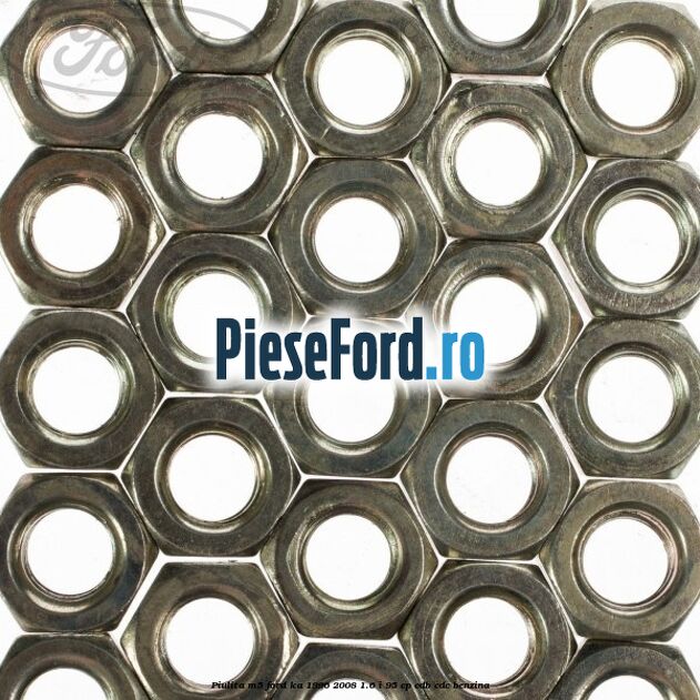 Piulita M5 Ford Ka 1996-2008 1.6 i 95 cp Piulita M5 Ford Ka 1996-2008 1.6 i 95 cp CDB, CDC benzina