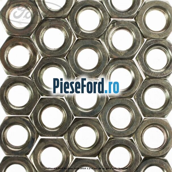 Piulita M5 Ford Ka plus 2016-2018 1.2 Ti-VCT 85 cp Piulita M5 Ford Ka plus 2016-2018 1.2 Ti-VCT 85 cp YSKD, YSKE benzina