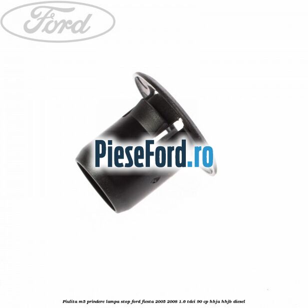 Piulita M5 prindere lampa stop Ford Fiesta 2005-2008 1.6 TDCi 90 cp HHJA, HHJB diesel