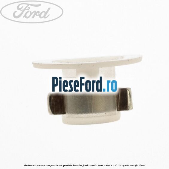 Piulita M6 ancora compartiment partitie interior Ford Transit 1991-1994 2.5 DI 70 cp 4BC, 4CC, 4FA diesel
