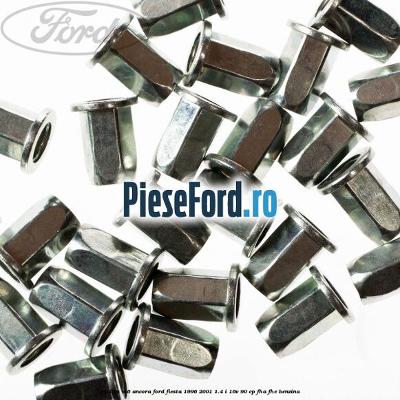 Piulita M6 ancora Ford Fiesta 1996-2001 1.4 i 16V 90 cp FHA, FHE benzina